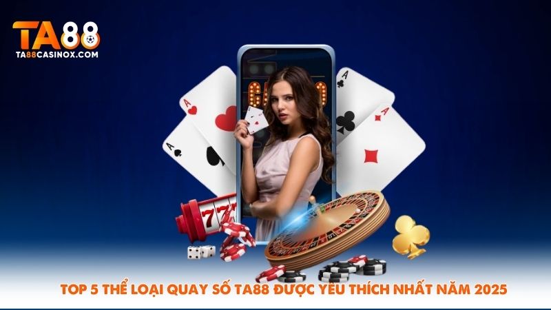 Quay Số Ta88
