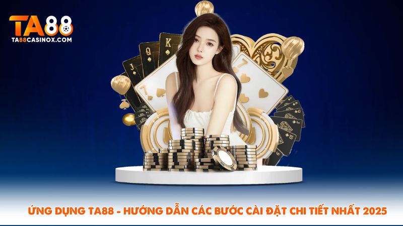 Ứng Dụng Ta88
